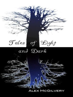 cover image of Tales of Light and Dark